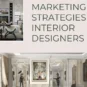 Best Digital Marketing Strategies for Interior Designing